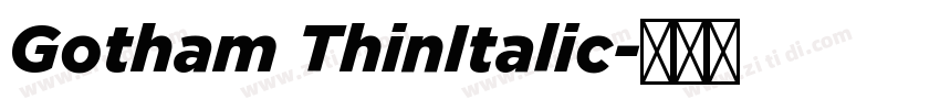 Gotham ThinItalic字体转换